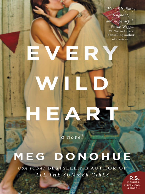 Title details for Every Wild Heart by Meg Donohue - Available